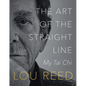 The Art of the Straight Line: My Tai Chi - Paperback