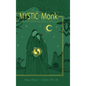 The Mystic and the Monk-A Journey of the Soul - Hardcover