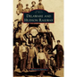 Delaware and Hudson Railway - Hardcover