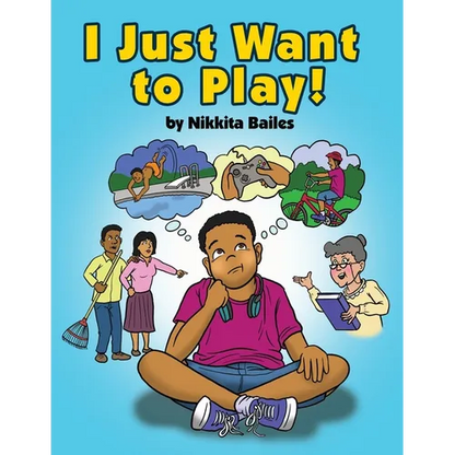 I Just Want to Play! - Paperback