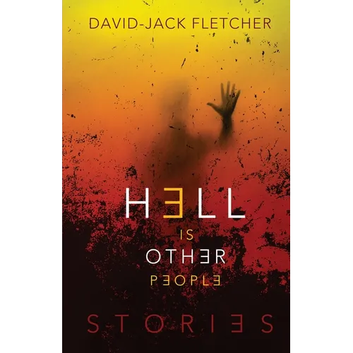 Hell is Other People - Paperback
