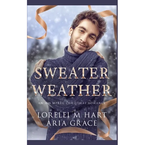 Sweater Weather: An M/M MPREG Christmas Romance - Paperback