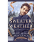 Sweater Weather: An M/M MPREG Christmas Romance - Paperback