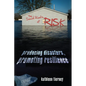 The Social Roots of Risk: Producing Disasters, Promoting Resilience - Paperback