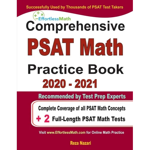 Comprehensive PAST Math Practice Book 2020 - 2021: Complete Coverage of all PSAT Math Concepts + 2 Full-Length PSAT Math Tests - Paperback