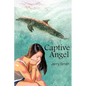 Captive Angel - Hardcover