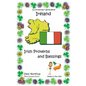 Ireland: Quotes, Jokes and Cartoons With Irish Proverbs and Blessings in Black and White - Paperback