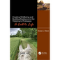 Creating Wellbeing and Building Resilience in the Veterinary Profession: A Call to Life - Paperback