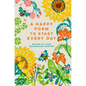 A Happy Poem to Start Every Day - Hardcover