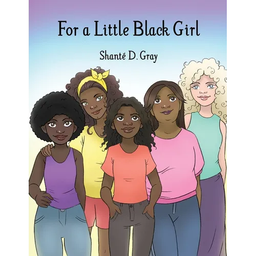 For a Little Black Girl - Paperback