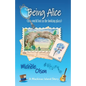 Being Alice (In a world lost in the looking glass) - Paperback