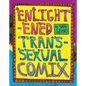 Enlightened Transsexual Comix - Hardcover