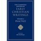 The Cambridge Edition of Early Christian Writings - Paperback