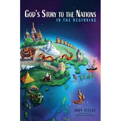 God's Story to the Nations: In the Beginning - Paperback
