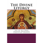 The Divine Liturgy: Joy of All Who Sorrow Christian Orthodox Church - Paperback