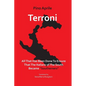 Terroni: All That Has Been Done to Ensure That the Italians of the South Became "Southerners" - Paperback