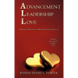 Advancement Leadership Love - Hardcover