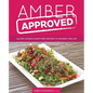 Amber Approved: Gluten, Sugar & Dairy Free Recipes to Nourish This Life - Paperback
