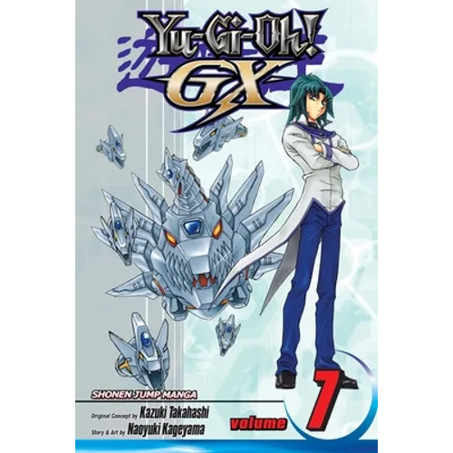 Yu-Gi-Oh! Gx, Vol. 7 - Paperback