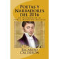 Poetas y Narradores del 2016: En Hopmenaje al poeta Mariano Melgar - Paperback