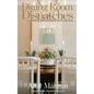 Dining Room Dispatches: A Year of Curated Musings on Life and Home - Hardcover