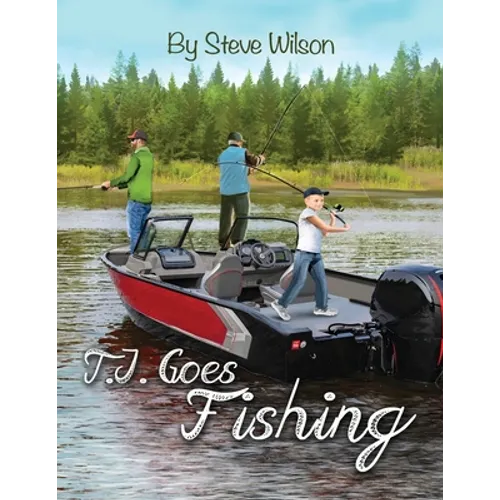 T.J. Goes Fishing - Paperback