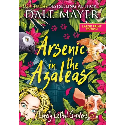 Arsenic in the Azaleas - Hardcover