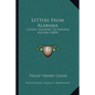 Letters from Alabama: Chiefly Relating to Natural History (1859) - Paperback