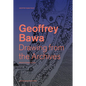 Geoffrey Bawa: Drawing from the Archives - Hardcover