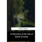 A Narrative of the Life of David Crocket - Paperback