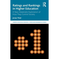 Ratings and Rankings in Higher Education: A New-Materialist Exploration of How They Control Society - Paperback