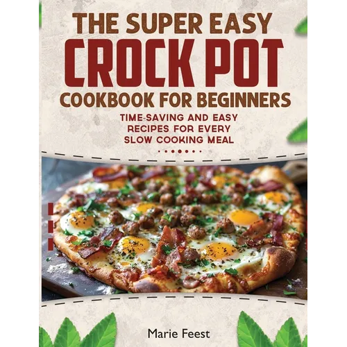 Crock Pot Cookbook for Beginners - Paperback