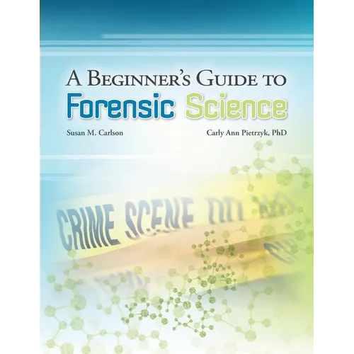 A Beginner's Guide to Forensic Science - Paperback