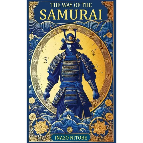 The Way of the Samurai - Hardcover