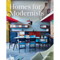 Homes for Modernists - Hardcover