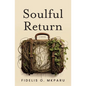 Soulful Return - Paperback