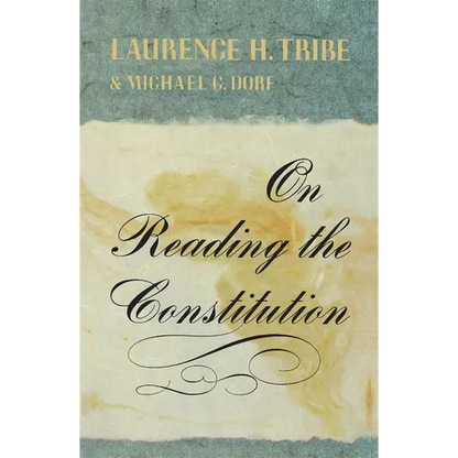 On Reading the Constitution - Paperback