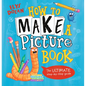 How to Make a Picture Book - Hardcover