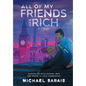 All Of My Friends Are Rich - Hardcover