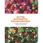 Authentic Polish Recipes: A Taste of Poland Easy and Delicious Cooking Book - Paperback