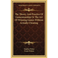The Theory and Practice of Gamesmanship or the Art of Winning Games Without Actually Cheating - Hardcover