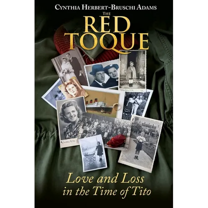 The Red Toque: Love and Loss in the Time of Tito - Paperback