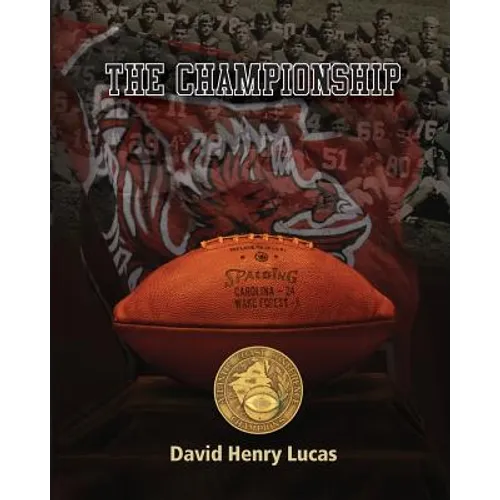 The Championship: The story of the 1969 University of South Carolina football team - Paperback