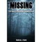 Missing: True Cases of Mysterious Disappearances - Paperback