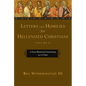 Letters and Homilies for Hellenized Christians: A Socio-Rhetorical Commentary on 1-2 Peter - Paperback