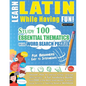 Learn Latin While Having Fun! - For Beginners: Easy to Intermediate - Study 100 Essential Thematics with Word Search Puzzles - Vol.1 - Paperback