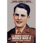 The Hidden Legacy of World War II: A Daughter's Journey of Discovery - Paperback