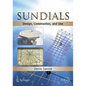 Sundials: Design, Construction, and Use - Paperback