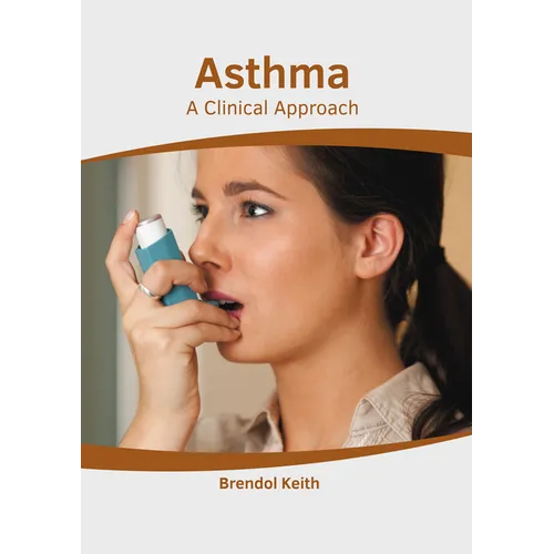 Asthma: A Clinical Approach - Hardcover