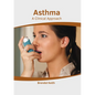 Asthma: A Clinical Approach - Hardcover